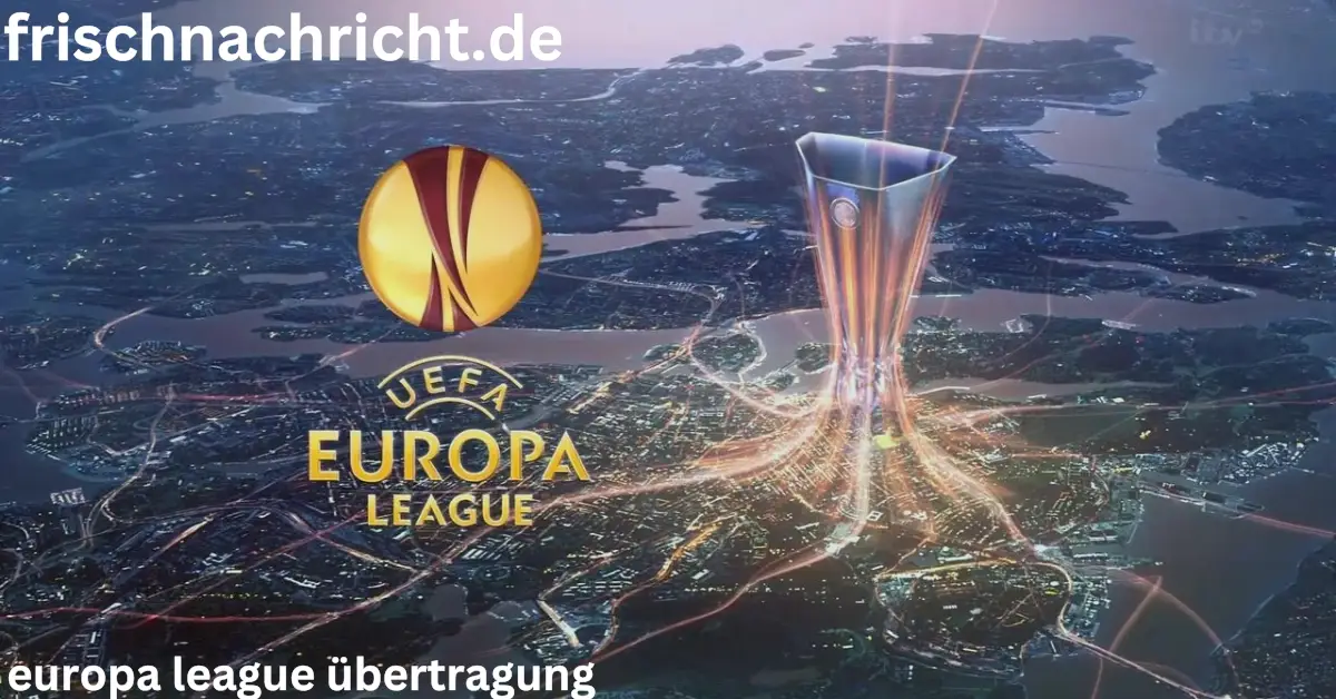 europa league übertragung