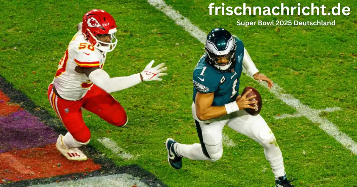 Super Bowl 2025 Deutschland
